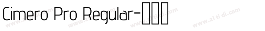 Cimero Pro Regular字体转换 Cimero Pro Regular字体转换
